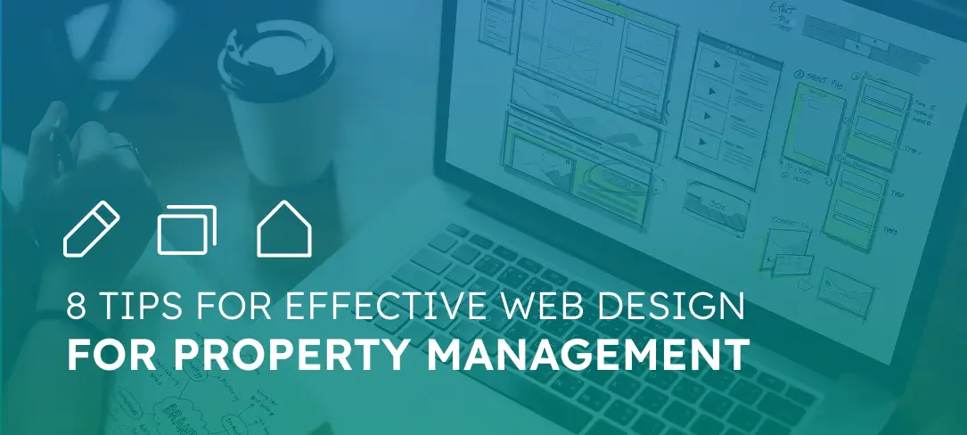 8 Tips for Effective Web Design for Property Management