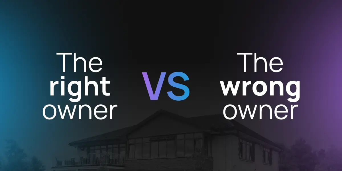 The Right Owner vs. The Wrong Owner