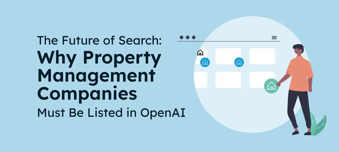 Why Property Management Companies Must Be Listed in OpenAI | The Future of Search