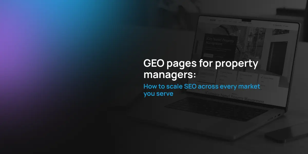 GEO pages for property managers: How to scale SEO across every market you serve